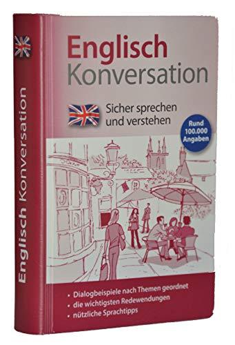 Englisch Konversation - Sicher sprechen und verstehen