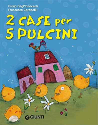 2 case per 5 pulcini