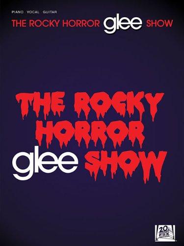 The Rocky Horror Glee Show Piano Vocal Guitar Book