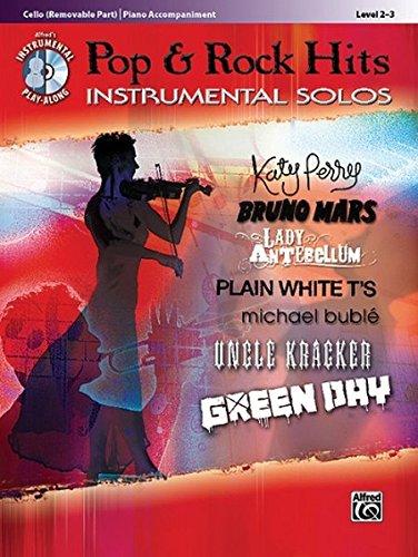 Pop & Rock Hits Instrumental Solos for Strings: Cello, Book & CD (Alfred's Instrumental Play-Along) (Pop Instrumental Solo Series)