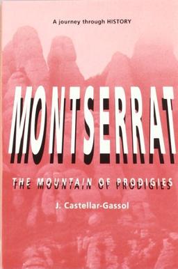 Montserrat. Mountain of prodigies (Per conèixer, Band 3)