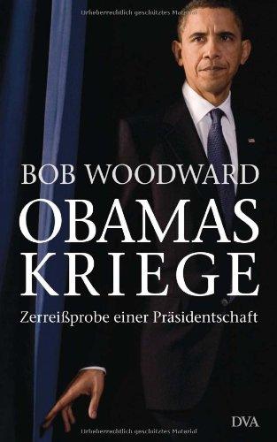 Obamas Kriege: Zerreißprobe einer Präsidentschaft