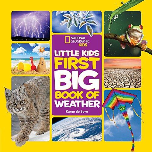 National Geographic Little Kids First Big Book of Weather (National Geographic Little Kids First Big Books)