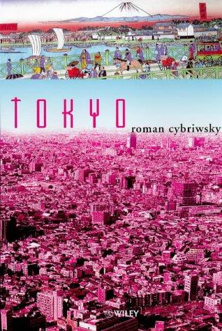 Tokyo: The Shogun's City at the Twenty-First Century: The Shogun's City at the 21st Century (World Cities Series)