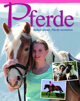 Pferde: Reiten lernen & Pferde verstehen