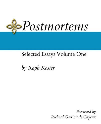 Postmortems: Selected Essays Volume One