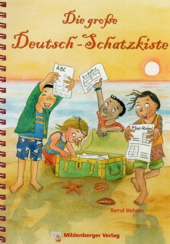 Die große Deutsch-Schatzkiste - Über 150 Kopiervorlagen zum Lesen, Schreiben, Erzählen und Rätseln im Deutschunterricht