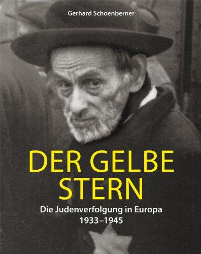 Der gelbe Stern: Die Judenverfolgung in Europa 1933-1945 (Ariadne Literaturbibliothek)