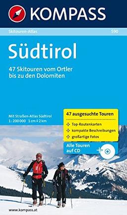 Südtirol: Skitouren-Atlas mit Straßenatlas Südtirol 1:200000