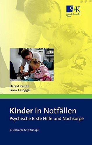 Kinder in Notfällen: Psychische Erste Hilfe und Nachsorge