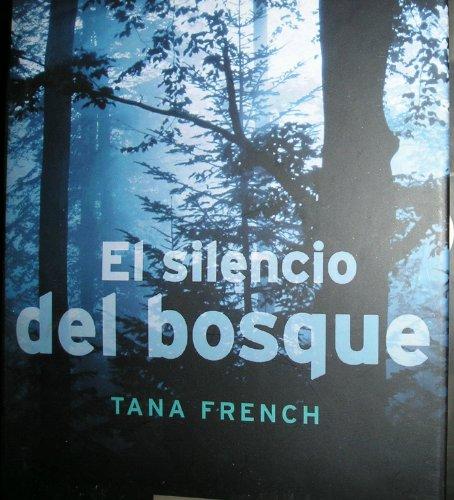 El silencio del bosque