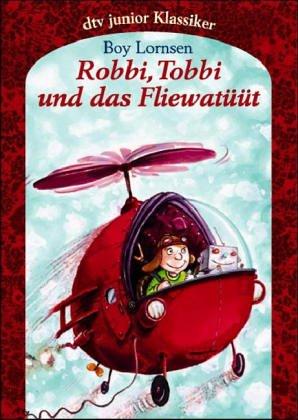 Robbi, Tobbi und das Fliewatüüt.