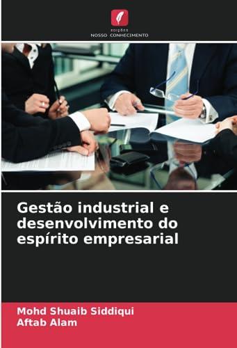 Gestão industrial e desenvolvimento do espírito empresarial