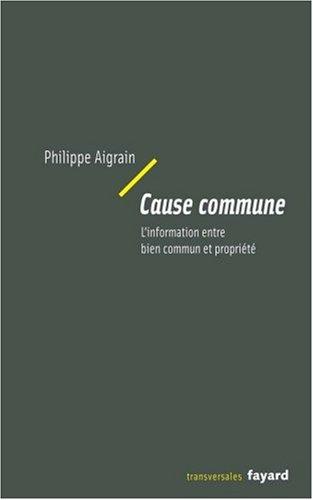 Cause commune : l'information entre bien commun et propriété