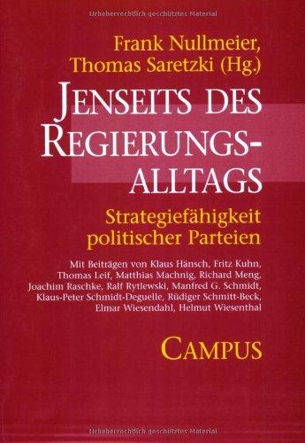 Jenseits des Regierungsalltags: Strategiefähigkeit politischer Parteien