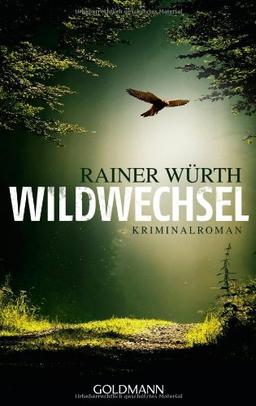 Wildwechsel: Kriminalroman