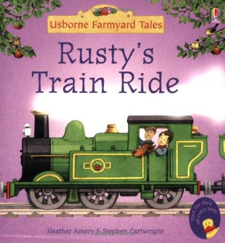 Rusty's Train Ride (Mini Farmyard Tales)