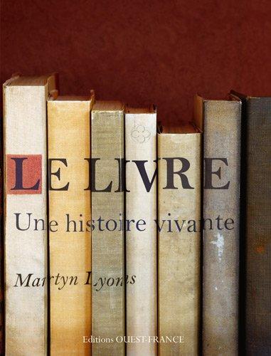 Le livre, une histoire vivante