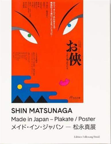 Shin Matsunaga: Made in Japan - Plakate / Poster