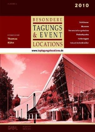 Besondere Tagungs- & Eventlocation 2009