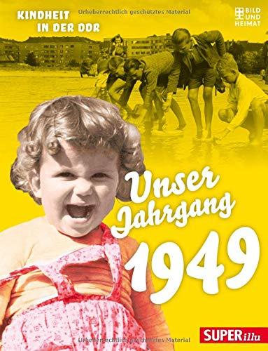 Unser Jahrgang 1949: Kindheit in der DDR