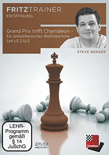 Steve Berger: Grand Prix trifft Chamäleon - Ein antisizilianisches Weißrepertoire 1.e4 c5 2.Sc3