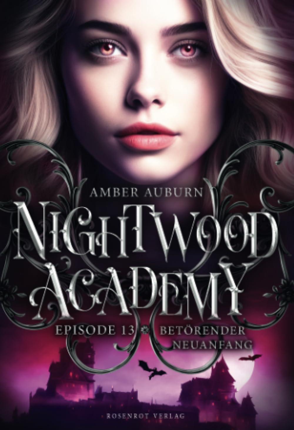 Nightwood Academy, Episode 13 - Betörender Neuanfang: Romantasy-Serie