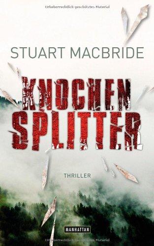 Knochensplitter: Thriller