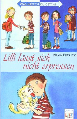 Lilli lässt sich nicht erpressen