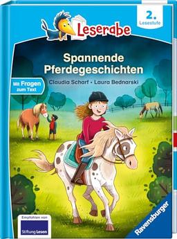 Spannende Pferdegeschichten - Lesen lernen mit dem Leseraben - Erstlesebuch - Kinderbuch ab 7 Jahren - Lesen üben 2. Klasse Mädchen und Jungen (Leserabe 2. Klasse) (Leserabe - 2. Lesestufe)