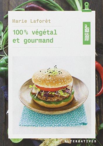 100 % végétal et gourmand