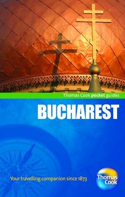 Thomas Cook Pocket Guides: Bucharest (Thomas Cook Pocket Guide: Bucharest)