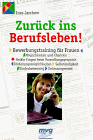 Zurück ins Berufsleben!