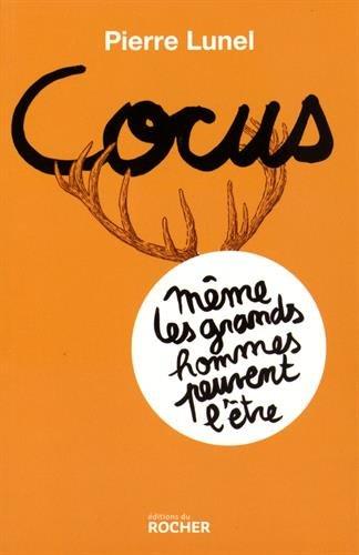 Cocus : même les grands hommes peuvent l'être