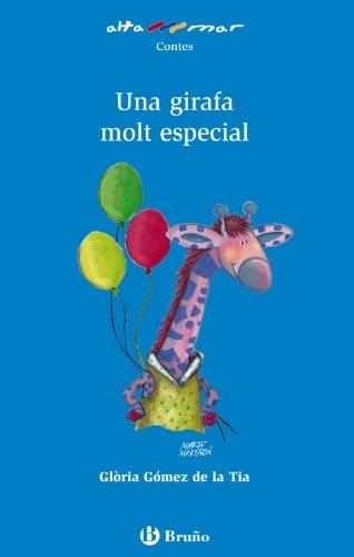 Una girafa molt especial, Educació Primària, 1 cicle. Llibre de lectura (Catalá - A PARTIR DE 6 ANYS - ALTAMAR)