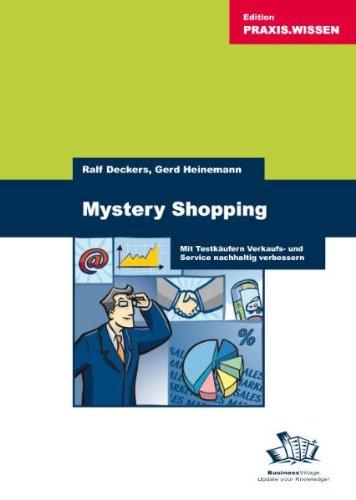 Mystery Shopping: Mit Testkäufern Verkauf und Service nachhaltig verbessern