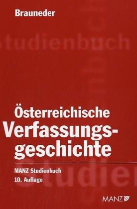 Österreichische Verfassungsgeschichte (Manz Studienbücher)