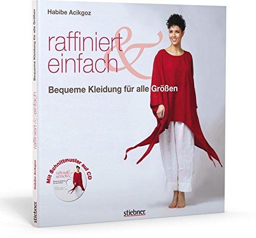 Raffiniert & Einfach: Bequeme Kleidung für alle Größen