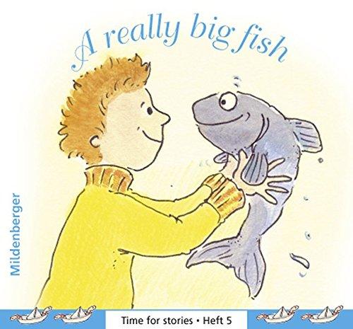 Time for stories A really big fish