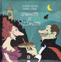 Spaghetti di mezzanotte