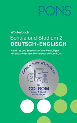 PONS Wörterbuch für Schule und Studium 2 / Deutsch - Englisch: Rund 145.000 Stichwörter und Wendungen