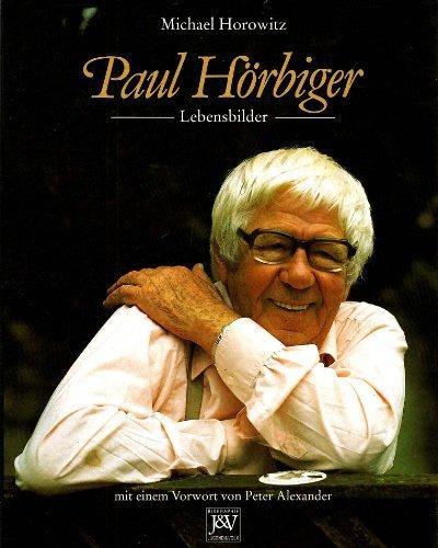 Paul Hörbiger - Lebensbilder