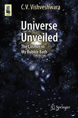 Universe Unveiled: The Cosmos in My Bubble Bath (Astronomers' Universe)