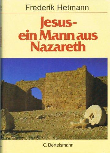 Jesus - ein Mann aus Nazareth