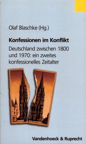 Konfessionen im Konflikt (Osnabrucker Schriften Z.Rechtsgesch.)