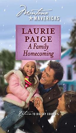 A Family Homecoming (Montana Mavericks, 23, Band 21)