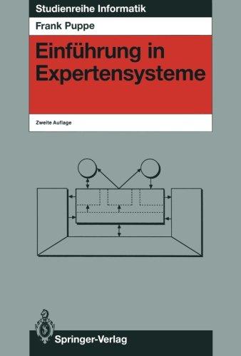 Einführung in Expertensysteme (Studienreihe Informatik) (German Edition)