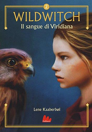 Il sangue di Viridiana. Wildwitch (Universale d'Avventure e d'Osservazioni)