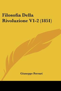 Filosofia Della Rivoluzione V1-2 (1851)