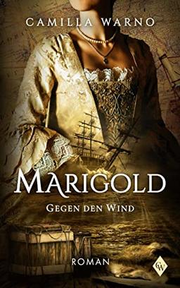 Marigold: Gegen den Wind